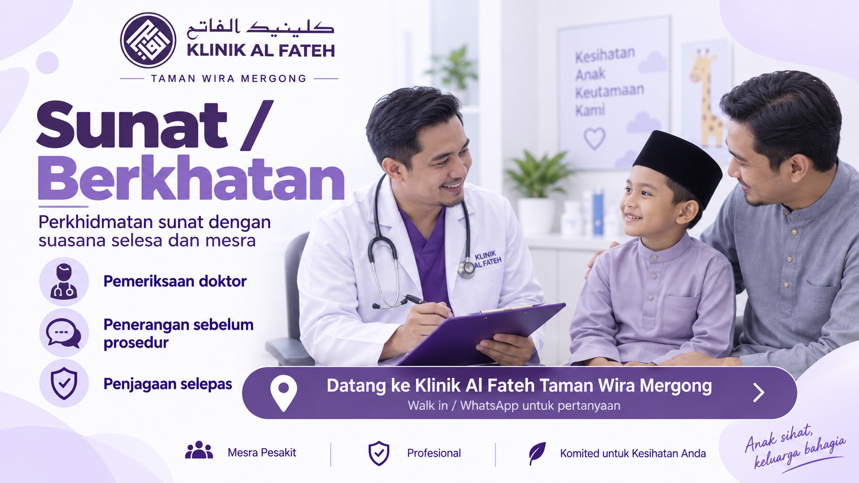 Sunat dan Berkhatan Klinik Al Fateh Taman Wira Mergong